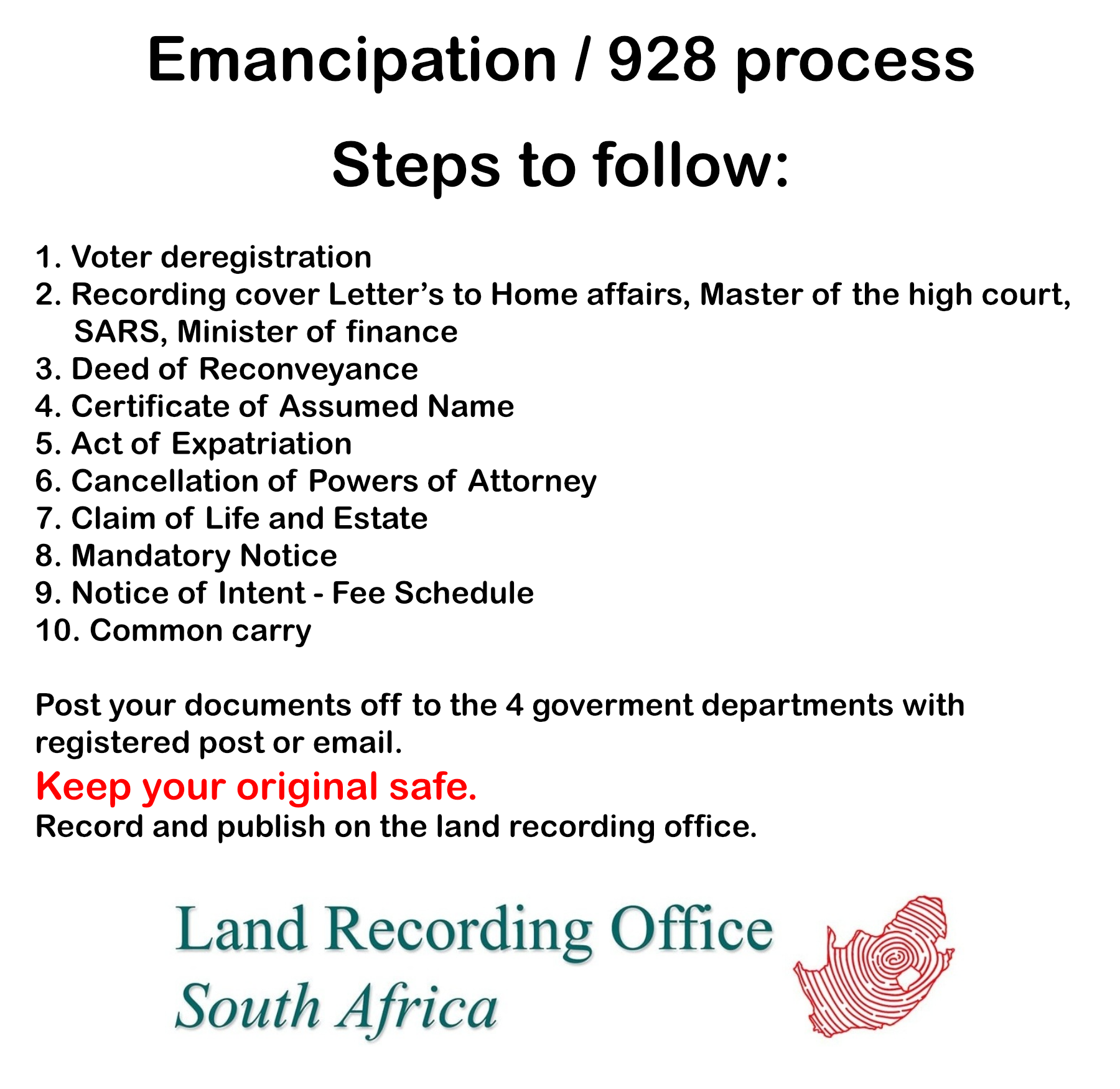 Emancipation / 928 process Steps to follow